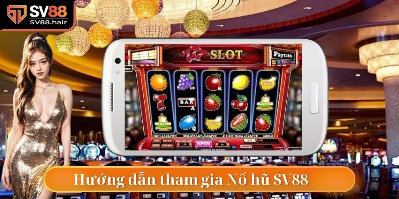 Cách tham gia game slot tại nền tảng vô cùng đơn giản
